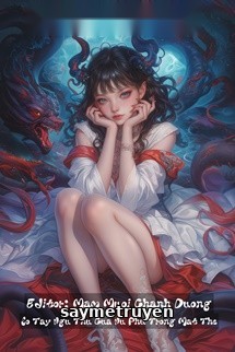 Sổ Tay Ngự Thú Của Nữ Phụ Trong Mạt Thế