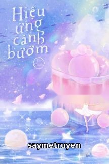 Hiệu Ứng Cánh Bướm - Thị Chanh