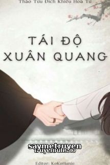 Tái Độ Xuân Quang - Thảo Tửu Đích Khiếu Hoa Tử