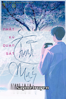 Nhật Ký Quan Sát Thanh Mai
