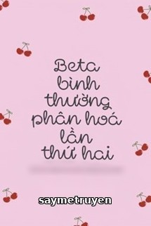 Beta Bình Thường Phân Hóa Lần Thứ Hai