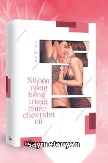 Nụ Hôn Nóng Bỏng Trong Chiếc Chevrolet Cũ