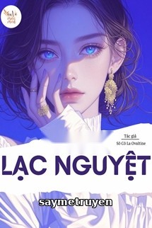 Lạc Nguyệt - Sô Cô La Ovaltine