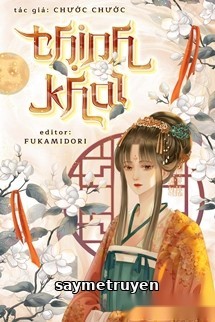 Thịnh Khai - Chước Chước