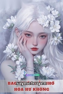 Bao Nhiêu Nỗi Nhớ Hóa Hư Không