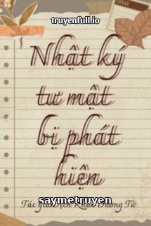 Nhật Ký Tư Mật Bị Phát Hiện