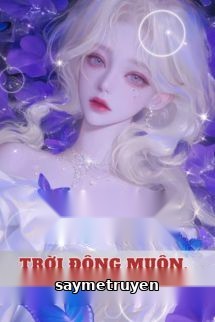 Trời Đông Muộn, Xuân Như Chẳng Còn