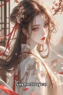 Ai Tu Tiên Được Rồi Còn Làm Nữ Phụ Ác Độc Nữa Chứ