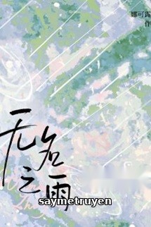 Mưa Không Tên - Na Khả Lộ Lộ