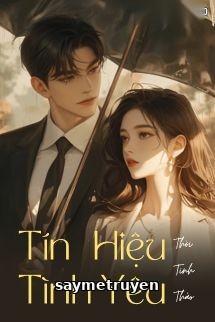 Tín Hiệu Tình Yêu - Thời Tinh Thảo