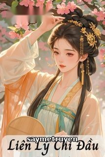 Liên Lý Chi Đầu - Băng Mĩ Thức Bất Gia Đường