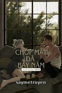 Chớp Mắt Đã Bảy Năm - Tô Tô Tô Tô Tô