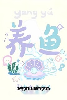 Chăm Cá - Lưu Thủy Thủy