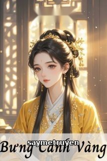 Bưng Cành Vàng - Lục Trúc Thanh Thanh