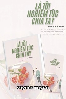 Là Tôi Nghiêm Túc Chia Tay! - Cảnh Kỳ Tâm