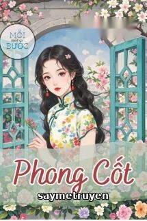 Phong Cốt - Nhất Chích Tiểu Hỏa Thối