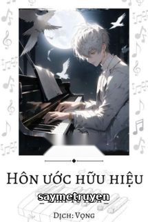 Hôn Ước Hữu Hiệu - Thất Tử Hoa
