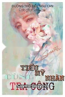Tiểu Mỹ Nhân Cùng Tra Công