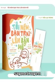Tôi Ném Bạn Trai Lên Bàn Mổ