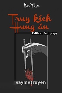 Truy Kích Hung Án