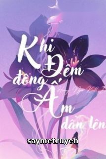 Khi Đêm Đông Ấm Dần Lên - Hoàng Ngư Thính Lôi