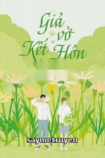 Giả Vờ Kết Hôn - Khuyển Thăng