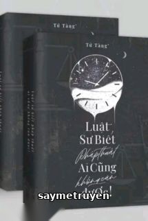 Luật Sư Biết Phép Thuật, Ai Cũng Không Cản Được!