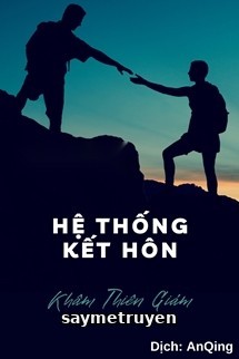 Hệ Thống Kết Hôn - Khâm Thiên Giám