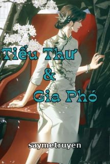 Tiểu Thư Và Gia Phó - Tô Nhục Khúc Kì