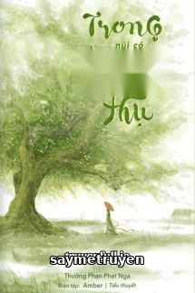 Trong Núi Có Cây Cổ Thụ - Thưởng Phạn Phạt Ngạ