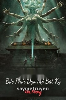 Bắc Phái Đạo Mộ Bút Ký