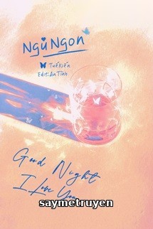 Ngủ Ngon - Tuế Kiến