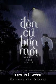 Đèn Cũ Bến Mới