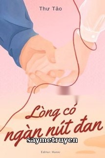 Lòng Có Ngàn Nút Đan - Thư Tảo