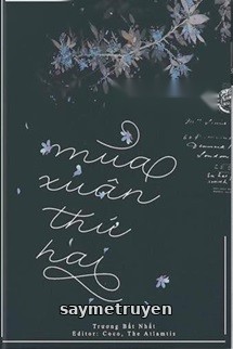 Mùa Xuân Thứ Hai - Trương Bất Nhất