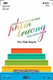 Hôm Nay Lại Lướt Qua Phim Trường Của Nam Chính