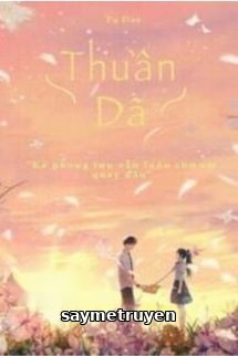 Thuần Dã - Tụ Đạo