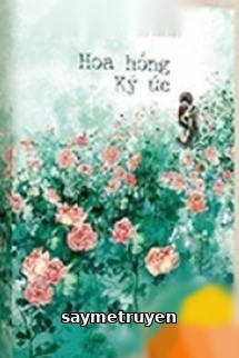 Hoa Hồng Ký Ức - Lâm Địch Nhi