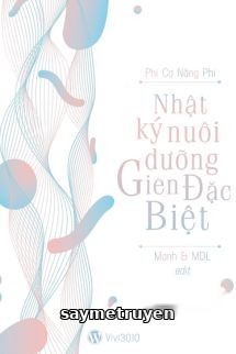Nhật Ký Nuôi Dưỡng Gen Đặc Biệt