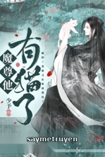 Ma Tôn Hắn Có Mèo - Tỉnh Đông