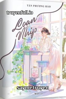 Loạn Nhịp - Tần Phương Hảo
