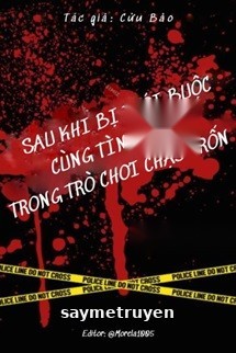 Sau Khi Bị Trói Buộc Cùng Tình Địch Trong Trò Chơi Chạy Trốn