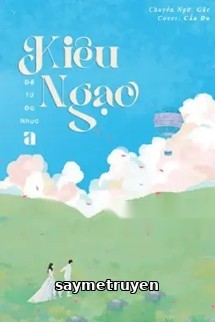 Kiêu Ngạo - Đề Tử Đa Nhục