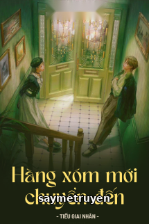 Hàng Xóm Mới Chuyển Đến