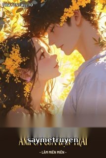 Xuyên Đến Năm Năm Sau Cùng Anh Cả Của Bạn Trai