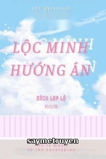 Lộc Minh Hướng Án - Bách Lạp Lộ