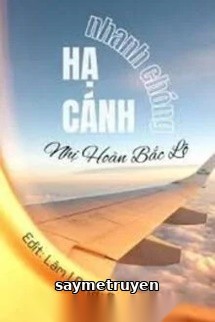 Hạ Cánh Nhanh Chóng