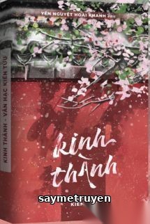 Kinh Thành - Vân Hạc Kiến Tửu