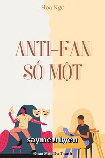 Anti-Fan Số Một