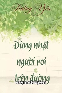 Đừng Nhặt Người Rơi Trên Đường